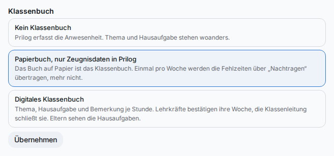 Die drei Stufen in den Einstellungen: kein Klassenbuch, Papierbuch mit Zeugnisdaten, digitales Klassenbuch