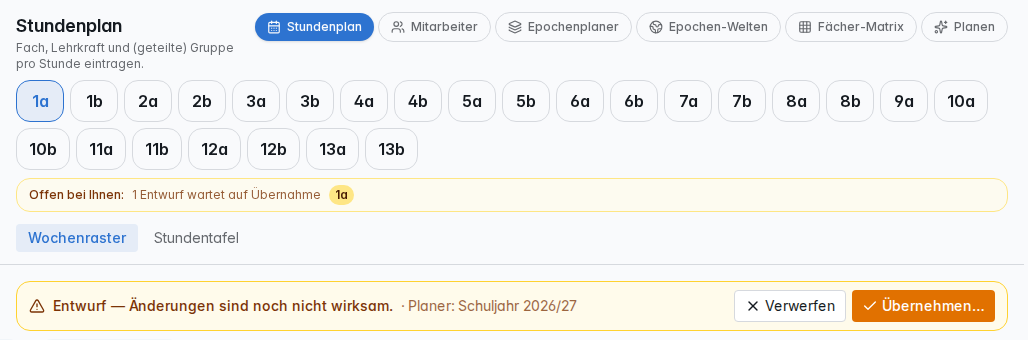 Offen bei Ihnen: 1 Entwurf wartet auf Übernahme, darunter die Entwurfsleiste der Klasse