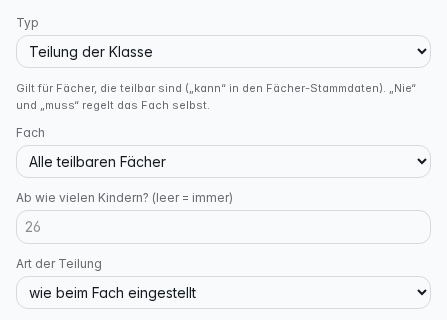 Neue Regel: Teilung der Klasse, Fach, ab wie vielen Kindern, Art